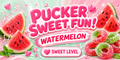 Watermelon Pucker Sweet – Sweet, Juicy & Just a Little Pucker!